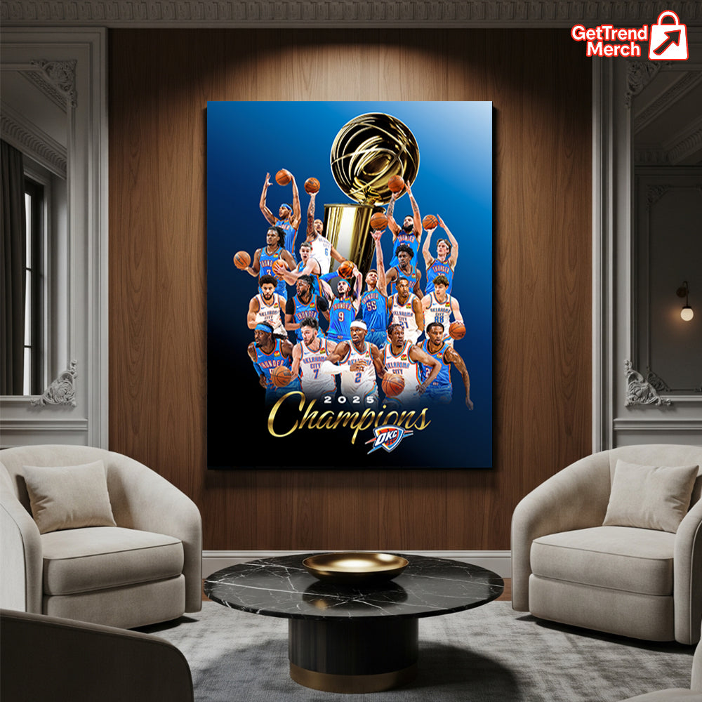 Oklahoma City Thunder 2025 NBA Champions Poster Canvas – Basketball Finals Wall Art - Get Trend Merch
