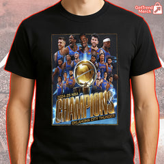 Oklahoma City Thunder 2025 NBA Champions Shirt – Finals Trophy Team Celebration Tee - Get Trend Merch