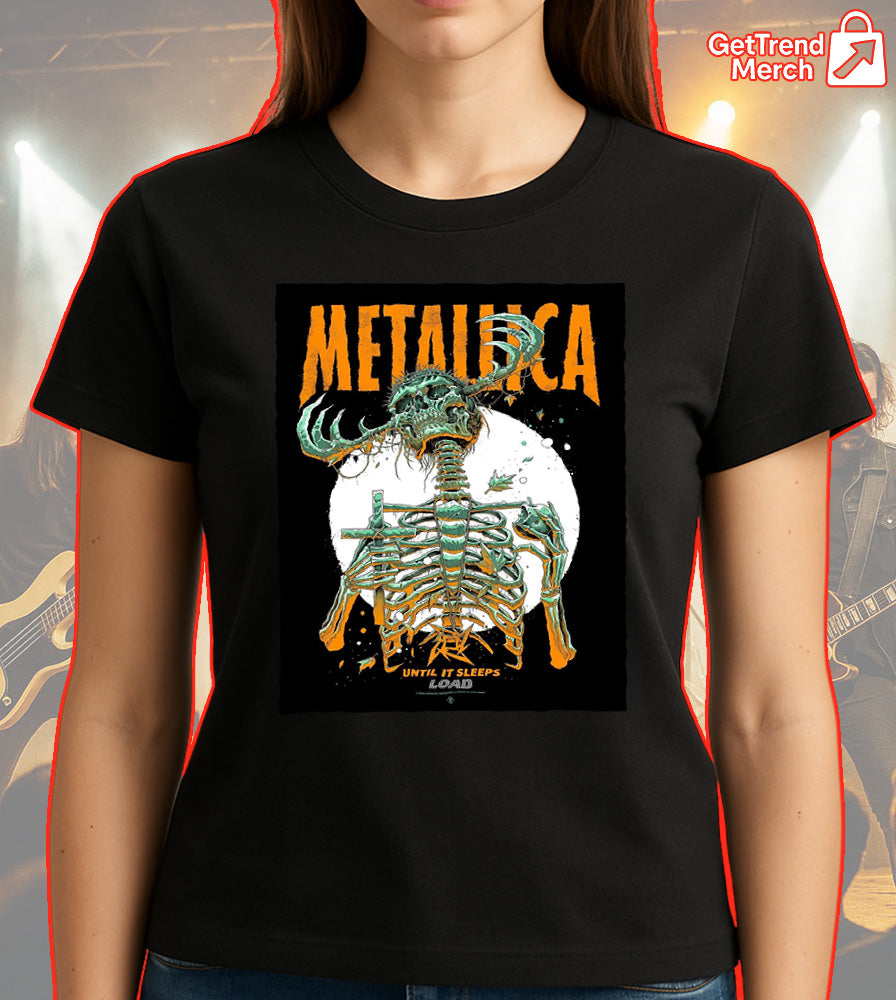 Metallica M72 World Tour 2025 | Until It Sleeps Load | Exclusive Concert Merch T-Shirt - Get Trend Merch