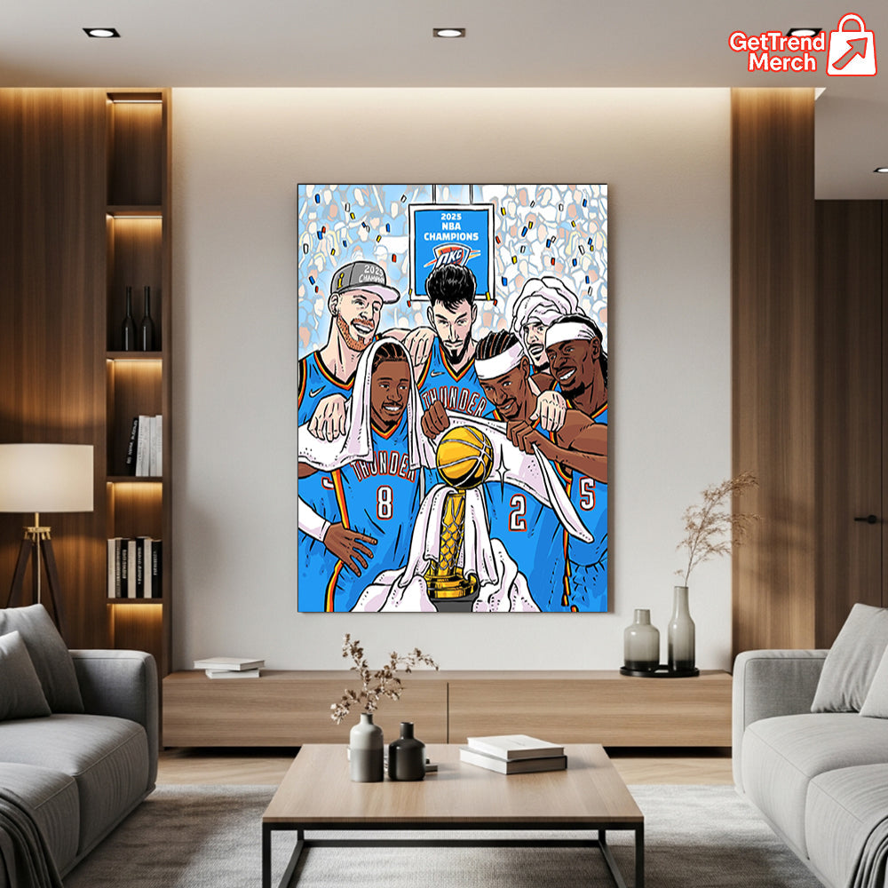 Oklahoma City Thunder 2025 NBA Champions Cartoon Poster Canvas – Illustrated Trophy Celebration Art - Get Trend Merch