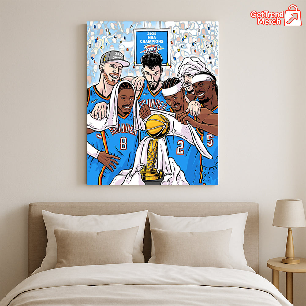 Oklahoma City Thunder 2025 NBA Champions Cartoon Poster Canvas – Illustrated Trophy Celebration Art - Get Trend Merch