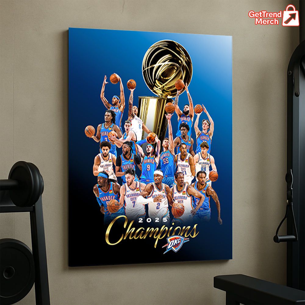 Oklahoma City Thunder 2025 NBA Champions Poster Canvas – Basketball Finals Wall Art - Get Trend Merch
