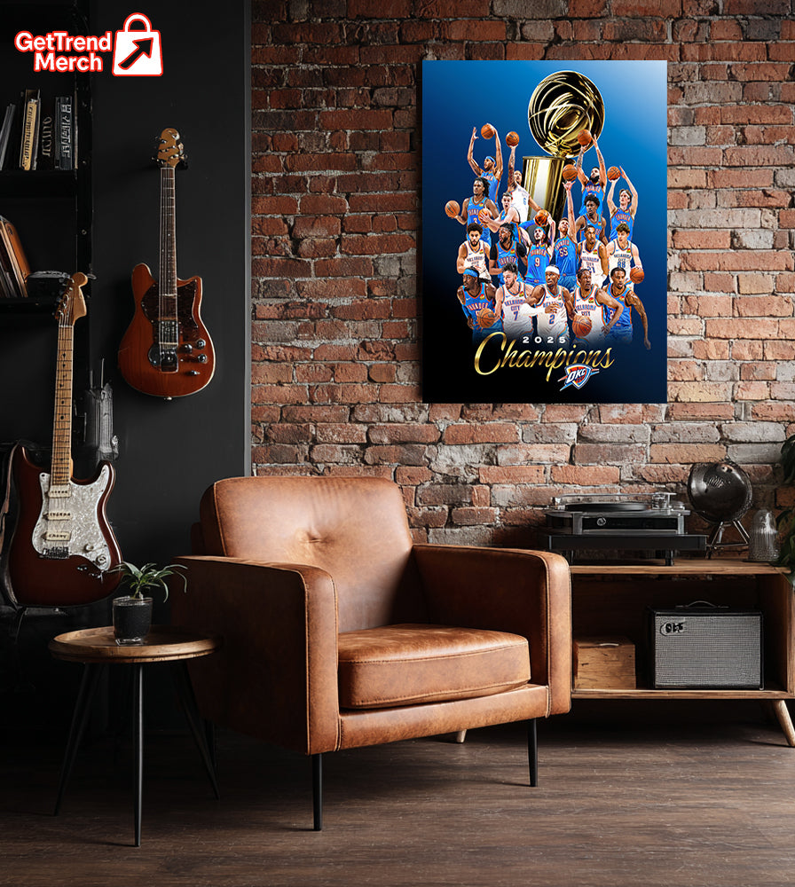 Oklahoma City Thunder 2025 NBA Champions Poster Canvas – Basketball Finals Wall Art - Get Trend Merch