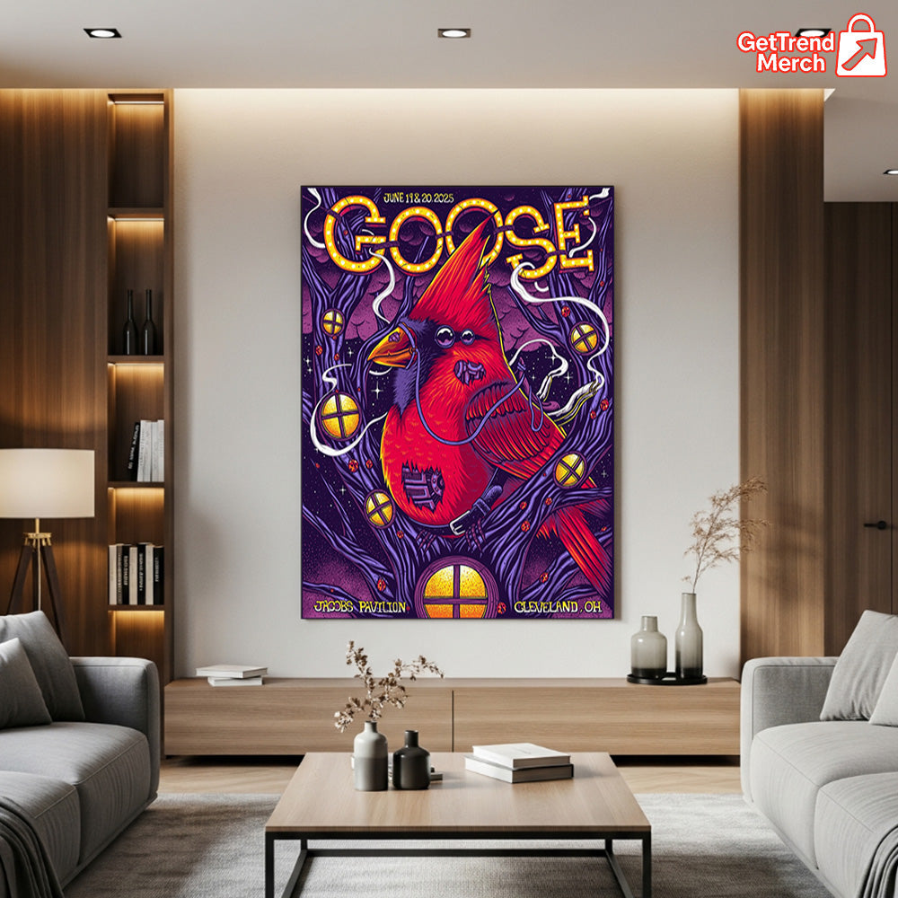 Goose Poster Canvas Wall Art – Jacobs Pavilion Cleveland OH June 19 & 20, 2025 – Psychedelic Cardinal Concert Print - Get Trend Merch