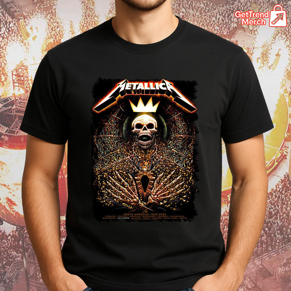 Metallica Concert Tour M72 North American Tour 2025 Skeleton King Crown Design Official Band T-Shirt - Get Trend Merch