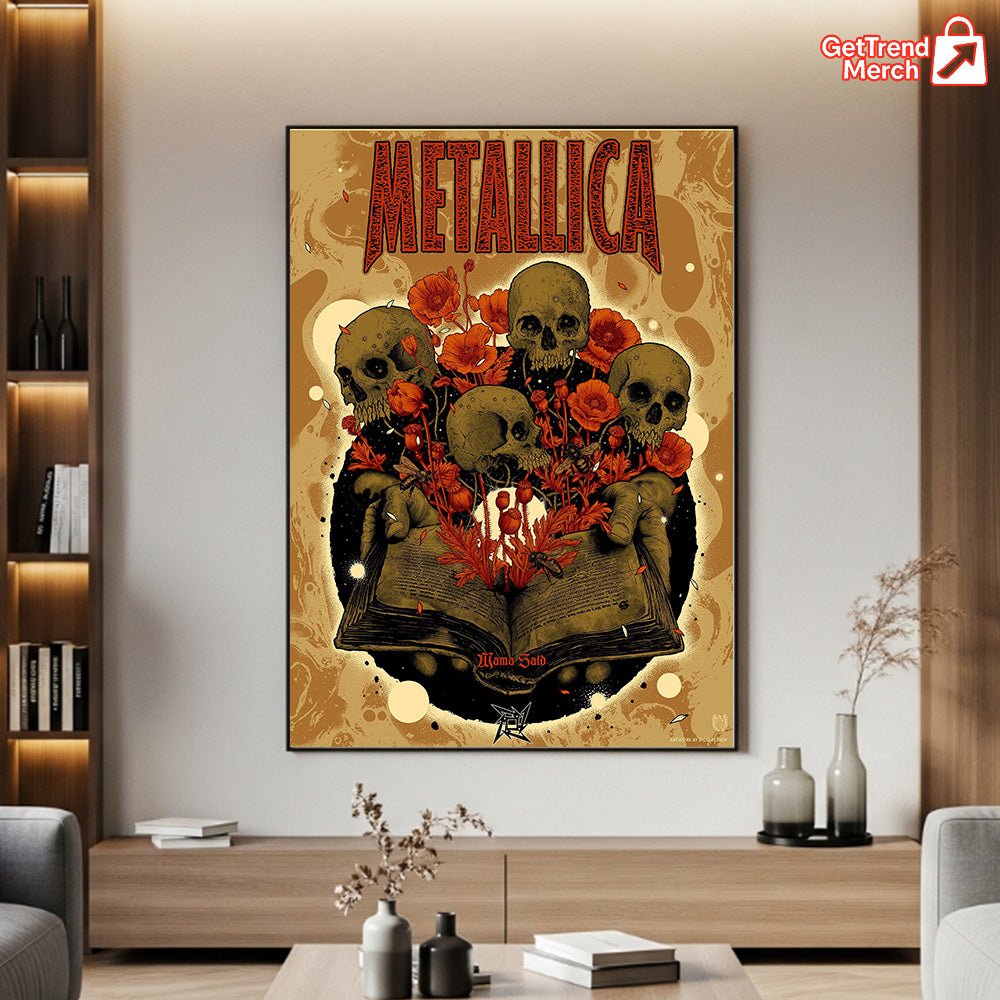 Metallica “Mama Said” Limited Edition Poster Canvas Wall Art – The Load-Inspired Series 2025 - Get Trend Merch