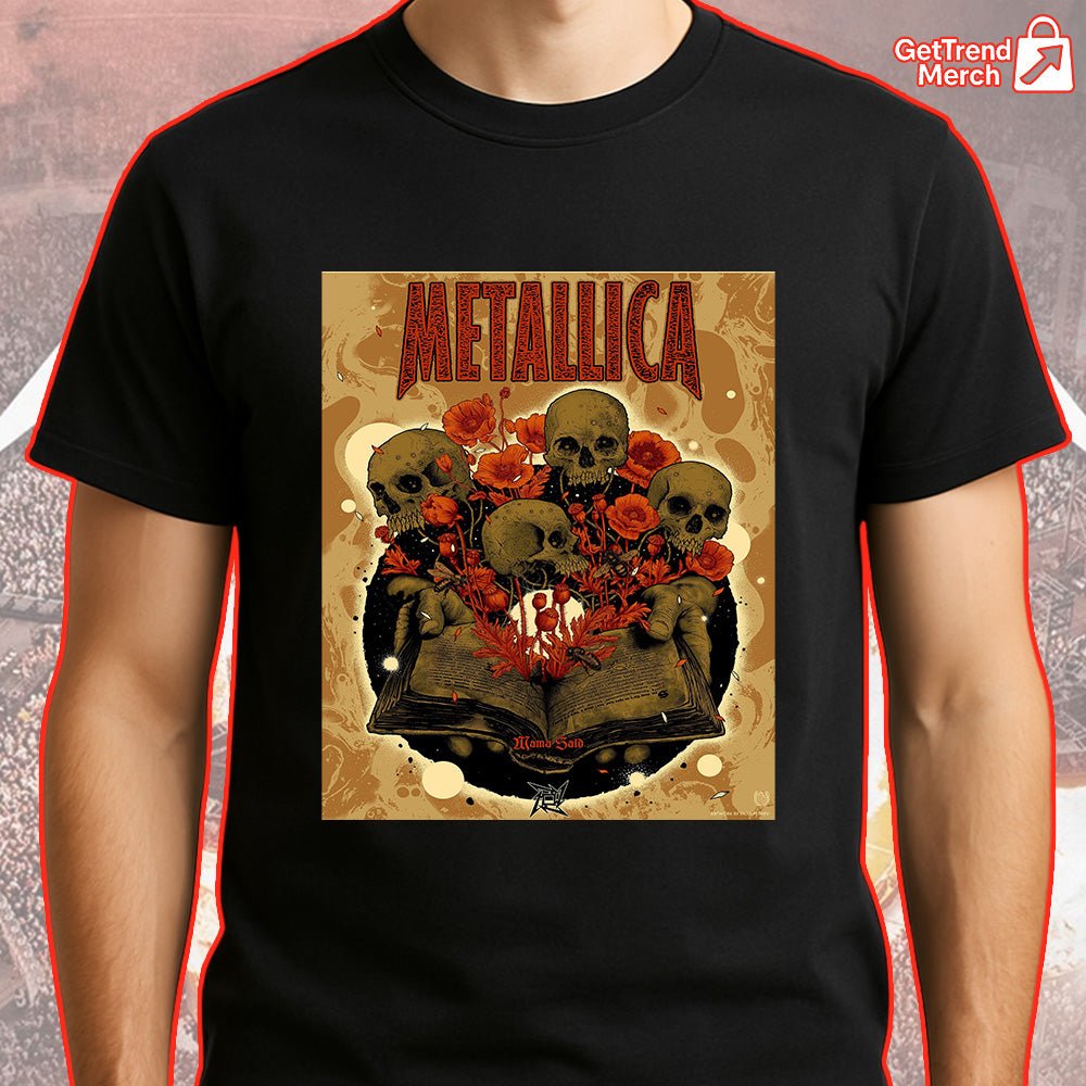 Metallica "Mama Said" Limited Edition T-Shirt – Load-Inspired Series by Dido Peshev - Get Trend Merch