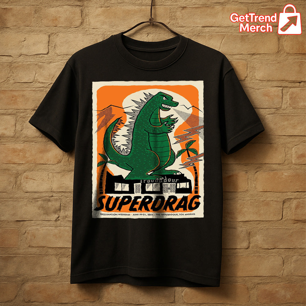Superdrag Destination Weekend T-Shirt – The Troubadour LA 2025 Godzilla Print by Daykamp, Limited Edition Concert Tee for Fans - Get Trend Merch