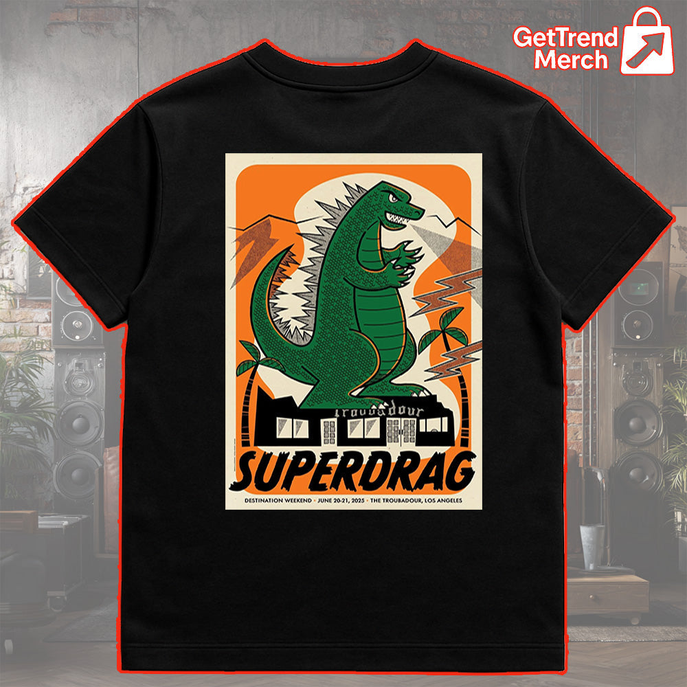 Superdrag Destination Weekend T-Shirt – The Troubadour LA 2025 Godzilla Print by Daykamp, Limited Edition Concert Tee for Fans